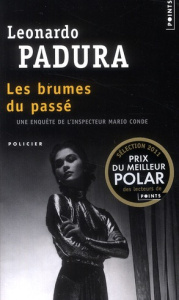 Les brumes du passé - Padura Leonardo ; Zayas Elena