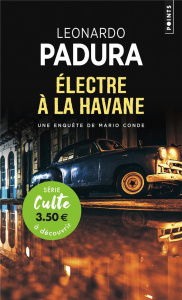 Electre à La Havane - Culte - Padura Leonardo