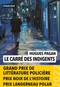 Le carré des indigents - Pagan Hugues ; Embareck Michel