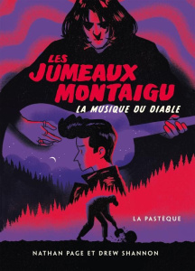 Les Jumeaux Montaigu Tome 2 : La musique du diable - Page Nathan ; Shannon Drew ; Fontaine Eric