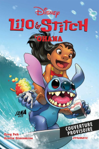 Lilo & Stitch Tome 1 : 'Ohana - Pak Greg ; Giacomino Giulia ; Viette Benjamin