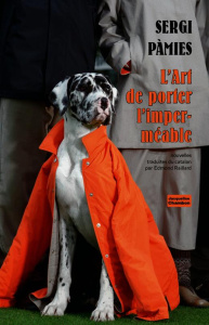 L'art de porter l'imperméable - Pàmies Sergi ; Raillard Edmond