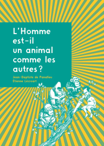 L'Homme est-il un animal comme les autres ? - Panafieu Jean-Baptiste de