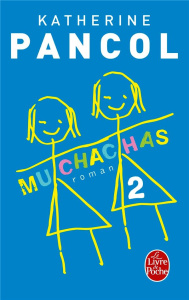 Muchachas Tome 2 - Pancol Katherine