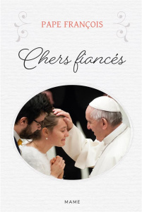 Chers fiancés - PAPE FRANCOIS