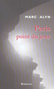Paris point du jour - Alyn Marc