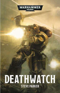Deathwatch - Parker Steve ; Chassignol Gilles
