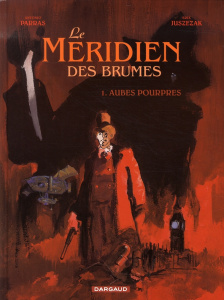 Le méridien des brumes Tome 1 : Aubes pourpres - Parras Antonio ; Juszezak Erik