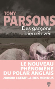 Des garçons bien élevés - Parsons Tony ; Brévignon Pierre