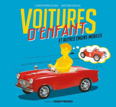 Voitures d'enfants et autres engins mobiles - Pascal Antoine