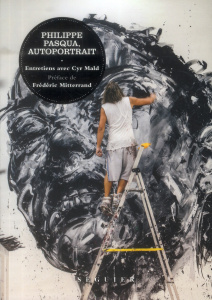 Philippe Pasqua, Autoportrait. Entretiens avec Cyr Mald - Pasqua Philippe ; Mald Cyr