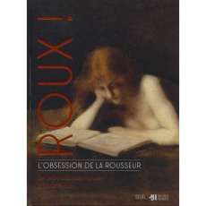 Roux ! L'obsession de la rousseur. De Jean-Jacques Henner à Sonia Rykiel - Pastoureau Michel ; Le Fur Yves ; Rykiel Sonia