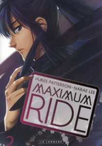 Maximum Ride Tome 2 - Patterson James ; Lee Narae ; Toussaint Kid
