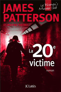 La 20e victime - Patterson James ; Paetro Maxine ; Delporte Carole