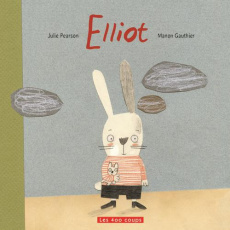 Elliot - Pearson Julie ; Gauthier Manon