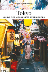 Tokyo - Péchiodat Fany ; Péchiodat Amandine ; Bancerek Iwo