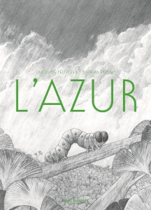 L'Azur - Pellissier Caroline ; Friman Mathias