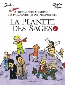 La planète des sages. Tome 2 - Pépin Charles