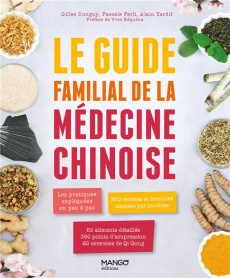 Le guide familial de la médecine chinoise - Donguy Gilles ; Perli Pascale ; Tardif Alain ; Réq