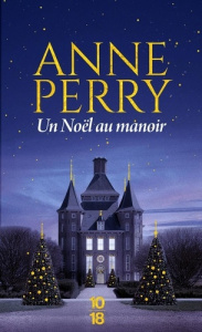 Un Noël au manoir - Perry Anne ; Haas Pascale