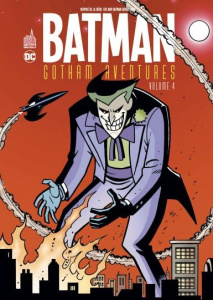 Batman Gotham Aventures Tome 4 - Peterson Scott ; Dixon Chuck ; Levins Tim ; Staton