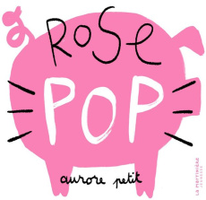Rose Pop - Petit Aurore