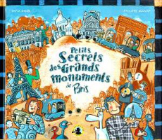Petits secrets des grands monuments de Paris - Amor Safia ; Bucamp Philippe