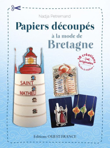 Papiers découpés à la mode de Bretagne - Petremand Nadja