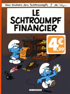 Les Schtroumpfs : Le Schtroumpf financier - PEYO/MAURY/PARTHOENS