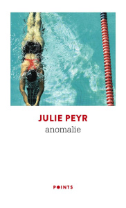 Anomalie - Peyr Julie
