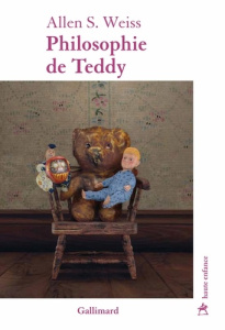 Philosophie de Teddy - Weiss Allen S. ; Allain Jean-François