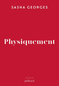Physiquement - Georges Sasha