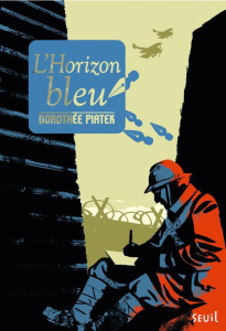 L'Horizon bleu - Piatek Dorothée