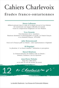 Cahiers Charlevoix 12. Études franco-ontariennes - Pichette Jean-Pierre