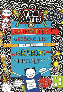 Tom Gates Tome 14 : Gaufrettes, gribouillis et (très) grands projets - Pichon Liz ; Murail Cassandre ; Zimmermann Natalie
