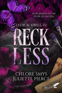 Les Blackwell Tome 2 : Reckless - Smys Chlore ; Pierce Juliette