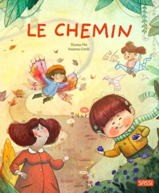 Le chemin - Piet Thomas ; Covelli Susanna ; Fabris Nadia