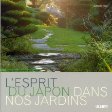 L'esprit du Japon dans nos jardins - Pigeat Jean-Paul ; Moireau Fabrice ; Blanc Patrick