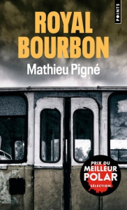 Royal Bourbon - Pigné Mathieu