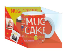 Mug Cakes. 1 livre de recettes 1 mug offert - Piot Joséphine ; Piot Valérie