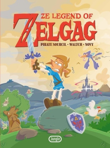 Ze legend of Zelgag - Pirate Sourcil ; Waltch ; Novy