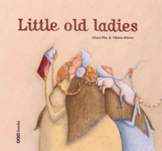 Little old ladies (anglais) - Pita. Charo/afo