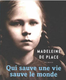 Qui sauve une vie sauve le monde - Place Madeleine de