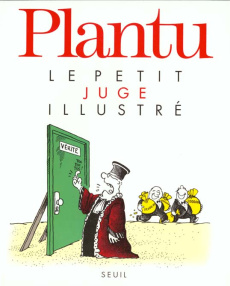Le petit juge illustré - PLANTU