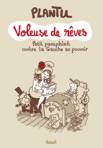 Voleuse de rêves - PLANTU