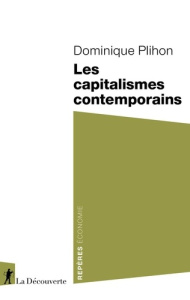Les capitalismes contemporains - Plihon Dominique