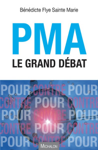 PMA. Le grand débat - Flye Sainte Marie Bénédicte