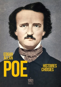 Histoires choisies - Poe Edgar Allan ; Porée Marc