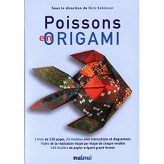 Poissons en origami - Robinson Nick ; Romagnoli Federica ; Breffort Céci