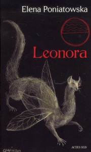 Leonora - Poniatowska Elena ; Fell Claude